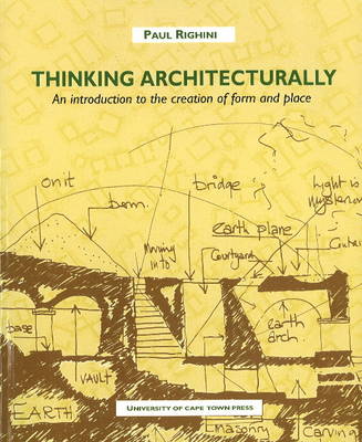 Picture of Thinking Architecturally : An Introduction to the Creation of Form and Place