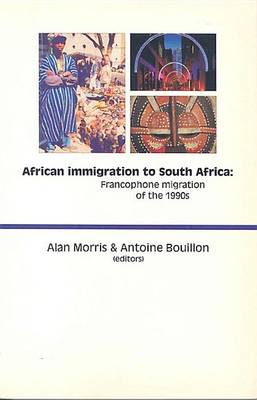 Picture of African Immigration to South Africa : Francophone Migration of the 1990s