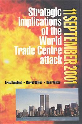 Picture of 11 September 2001 : Strategic implications of the World Trade centre attack