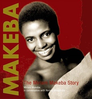 Picture of Makeba : The Miriam Makeba Story