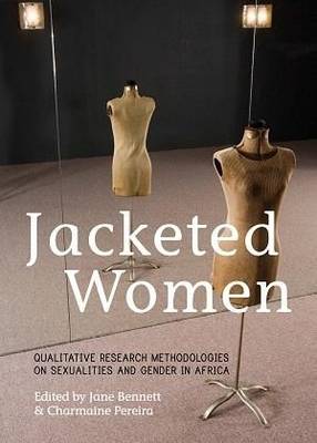 Picture of Jacketed women : Qualitative research methodologies on sexualities and gender in Africa