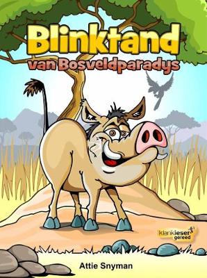 Picture of Blinktand van Bosveldparadys