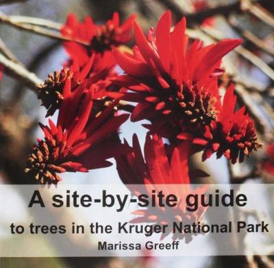 Picture of A Site-by-Site Guide to Trees in the Kruger National Park