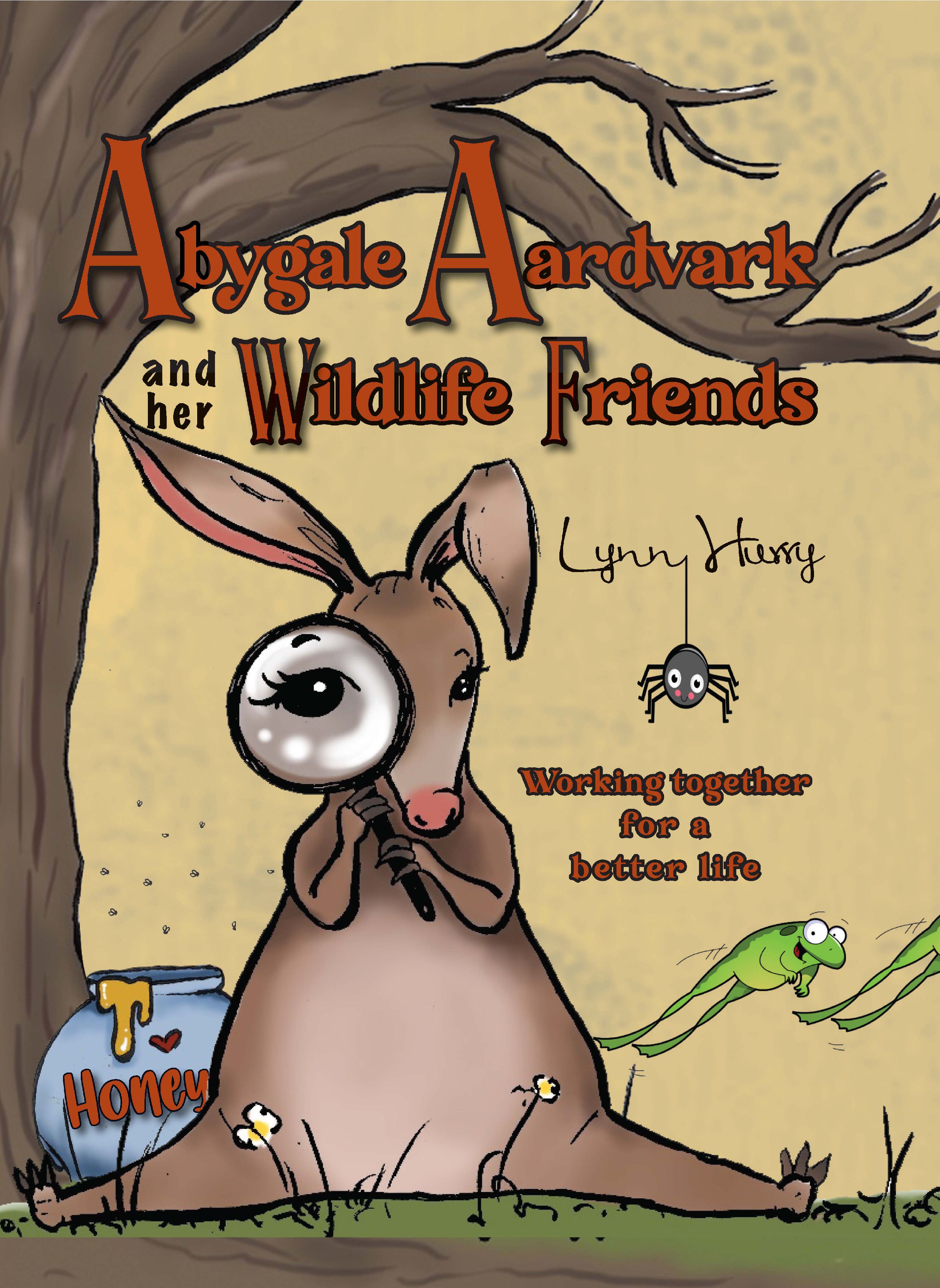 Abygale Aardvark and Her Wildlife Friends