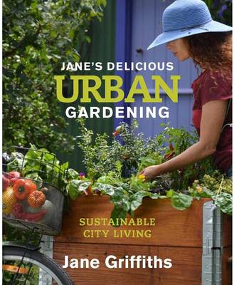 Picture of Jane’s delicious urban gardening