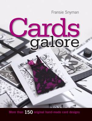 Picture of Cards Galore : More Than 150 Original Hand-made Card Designs