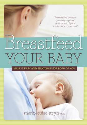 Picture of Breastfeed Your Baby : Make it Easy and Enjoyable for Both of You