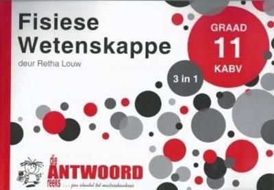 Picture of Die Antwoord-Reeks Graad 11 fisiese wetenskappe 3in1 KABV studiegids