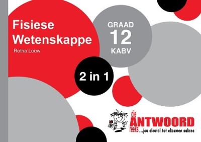 Picture of Die Antwoord-Reeks Graad 12 fisiese wetenskappe 2in1 KABV studiegids