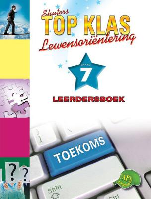 Picture of Shuters top klas lewensorientering : Graad 7 : Leerdersboek