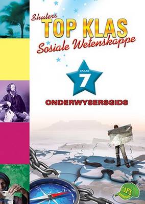 Picture of Shuters top klas sosiale wetenskappe : Graad 7 : Onderwysersgids