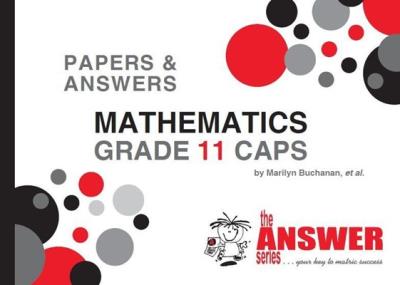 Picture of The Answer Series Grade 11 mathematics P&A CAPS study guide