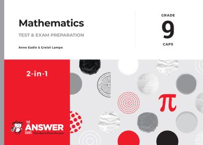 Picture of The Answer Series Grade 9 mathematics 2in1 study guide