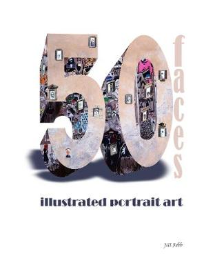 Picture of 50 faces : illustrated portrait art