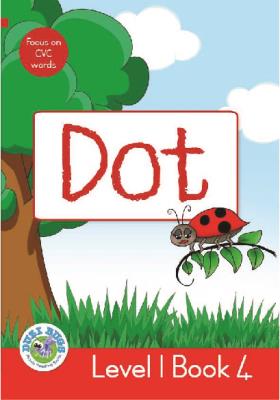 Picture of Dot : Level 1, Book 4 : Grade 1: Red Level Reader