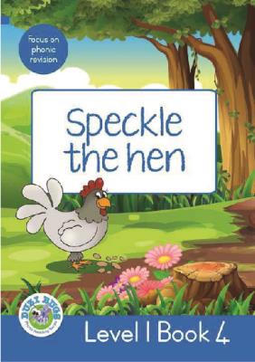 Picture of Speckle the Hen : Level 1, Book 4 : Grade 2: Blue Level Reader