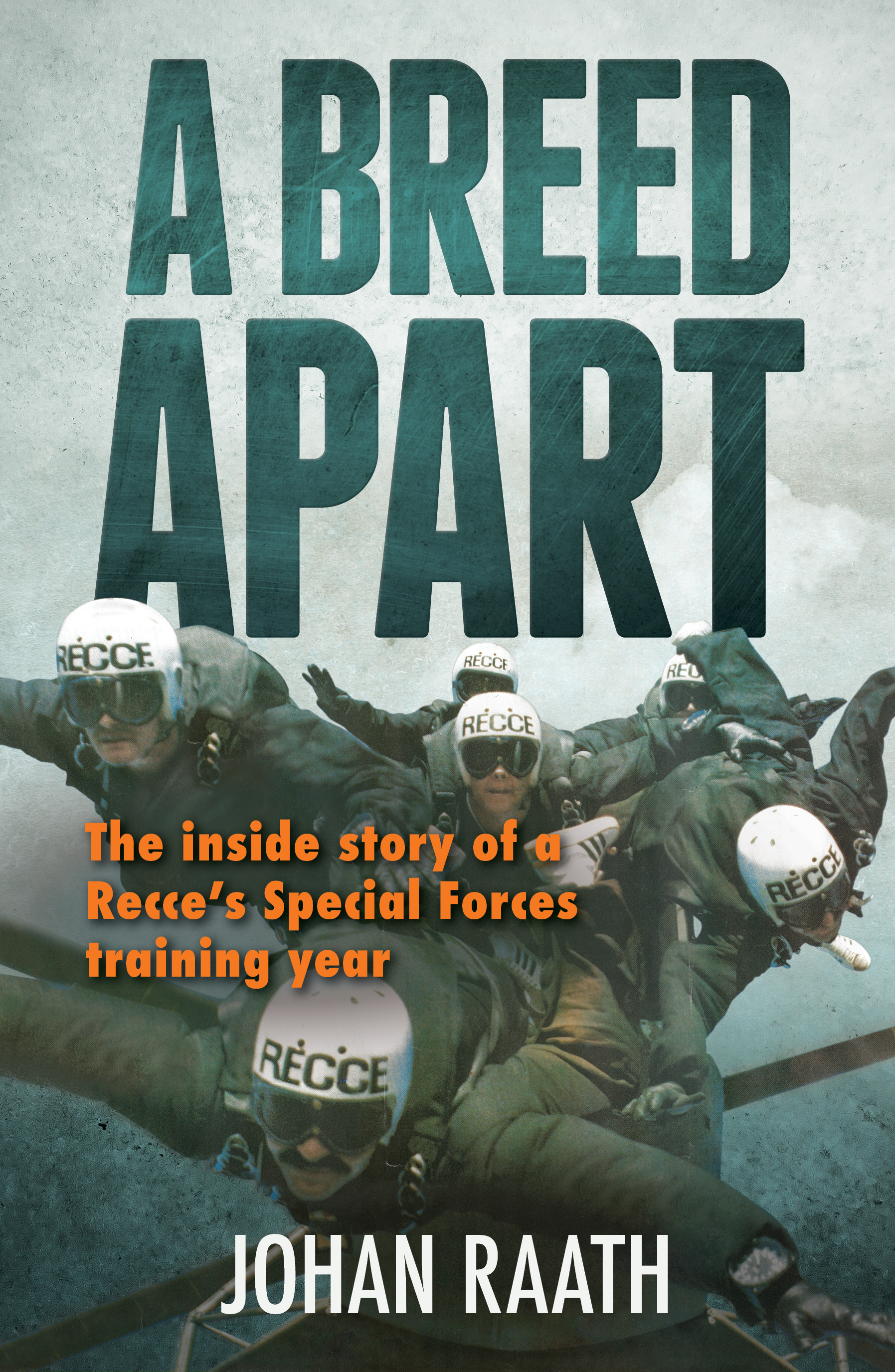 Picture of A Breed Apart : The Inside Story of a Recce’s Special Forces Training Year