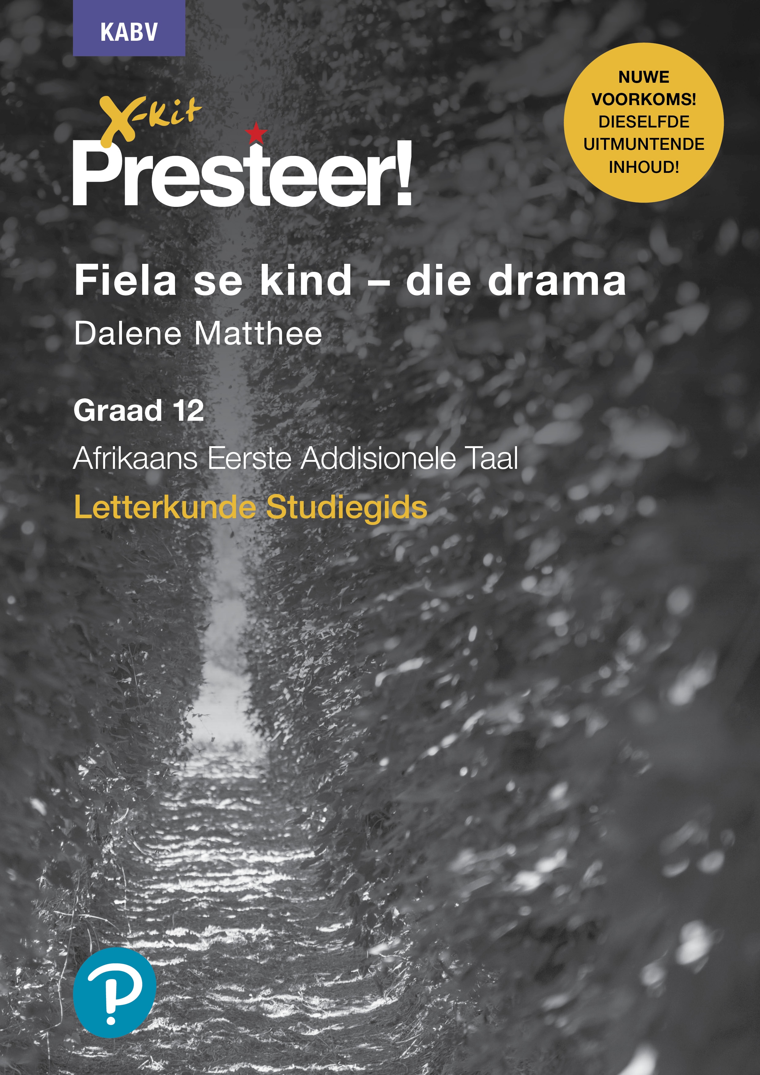 Picture of X-Kit Presteer! Fiela se kind – die drama: Afrikaans Eerste Addisionele Taal