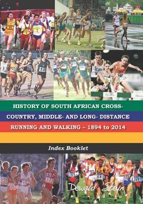 History of South African cross-country, middle- and long- distrance running and walking 1894 to 2014