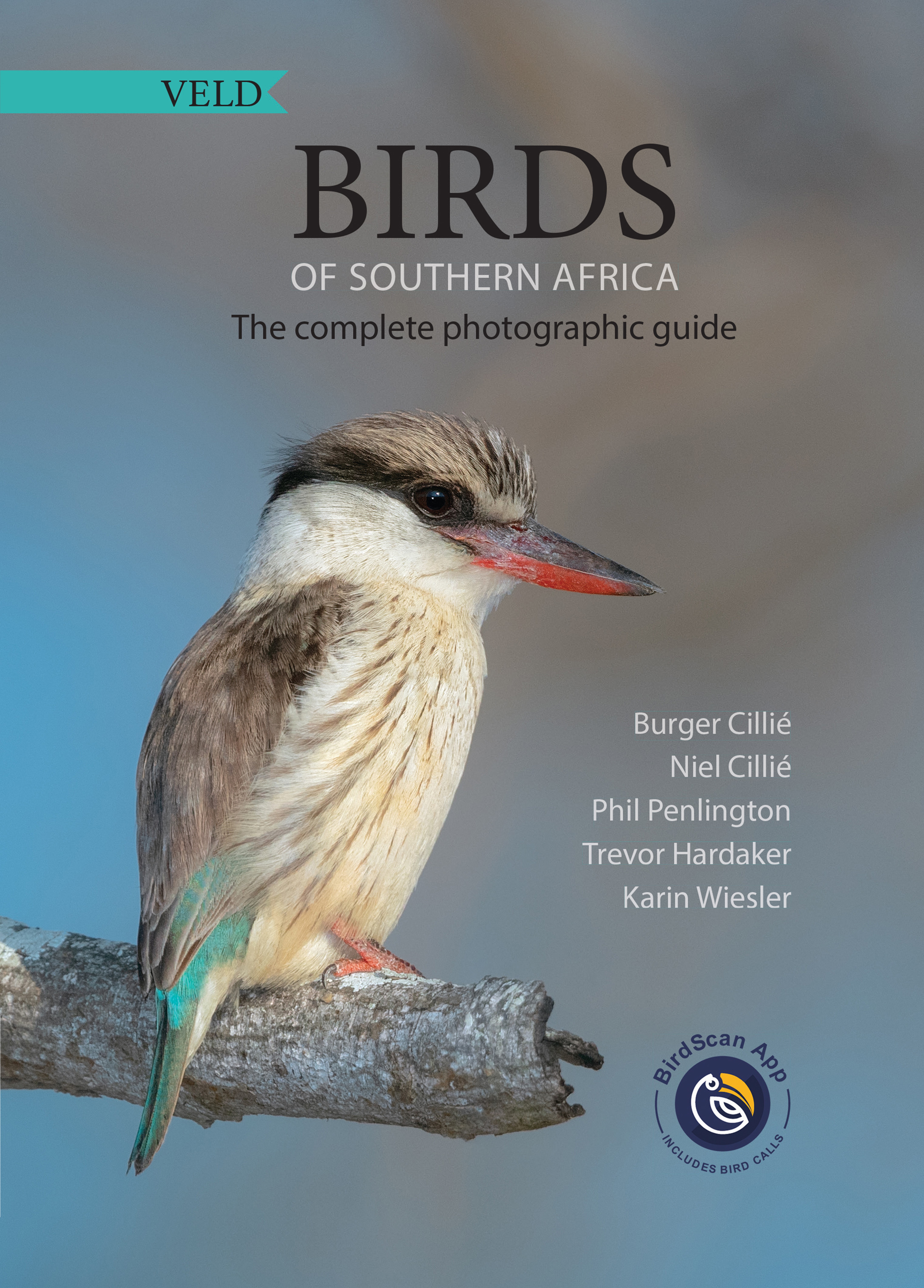 Birds of Southern Africa: The Complete Photographic Guide : with app and calls