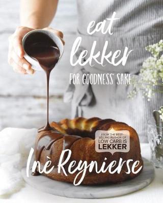 Picture of Eat lekker : For goodness sake