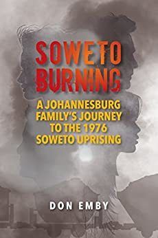 Soweto Burning