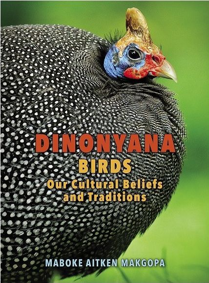 Dinonyana - Birds : Our Cultural Beliefs and Traditions