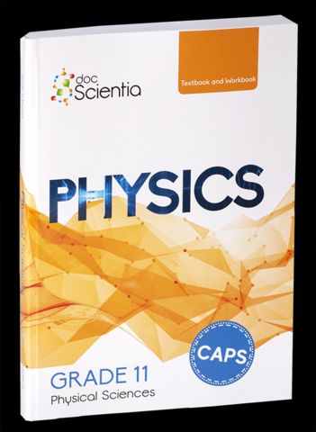 Picture of Doc Scientia Grade 11 Physical Sciences Physics Textbook and Workbook : Grade 11
