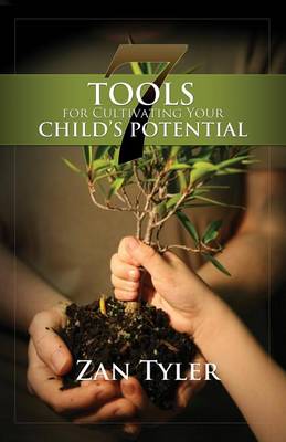 Picture of 7 Tools for Cultivating Your Child's Potential