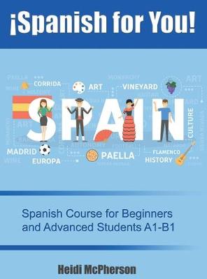 Picture of !Spanish for You! : Spanish Course for Beginners and Advanced Students A1-B1