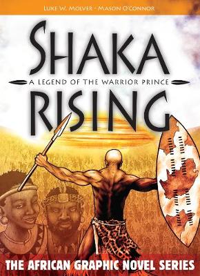 Picture of Shaka Rising : A Legend of the Warrior Prince