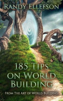Picture of 185 Tips on World Building