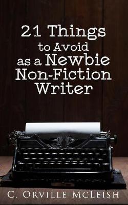 Picture of 21 Things to Avoid as a Newbie Non-Fiction Writer
