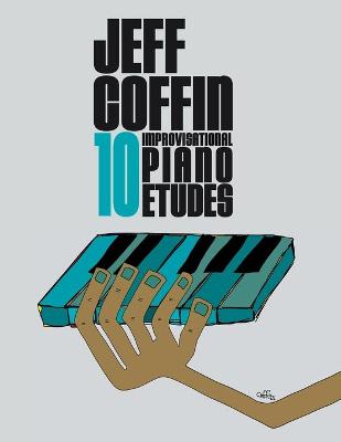 Picture of 10 Improvisational Piano Etudes