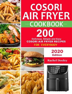 The Unofficial Emeril Lagasse Air Fryer Cookbook: Affordable, Quick & Easy Recipes to Give Your Family and Friends A Pleasant Surprise [Book]