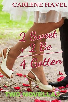 Picture of 2Sweet 2Be 4Gotten