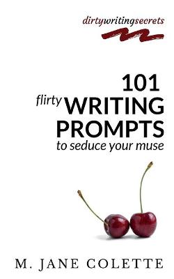 Picture of 101 Flirty Writing Prompts to Seduce Your Muse