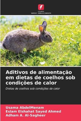 Picture of Aditivos de alimentacao em dietas de coelhos sob condicoes de calor
