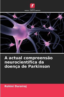 Picture of A actual compreensao neurocientifica da doenca de Parkinson