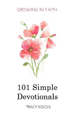 Picture of 101 Simple Devotionals : Growing in Faith